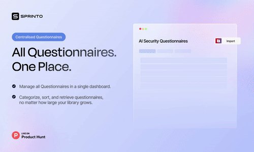 3. Sprinto's AI Security Questionnaire标语：能像你一样回答安全调查问卷和征求建议书的人工智能介绍：斯普林托（Sprinto）的人工智能安全调查问卷能把数小时的人工工作缩短至几分钟