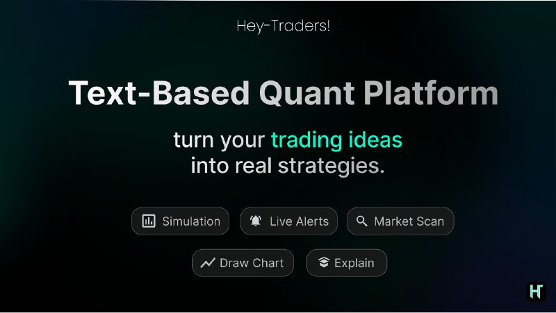 8. HeyTraders标语：用自然语言进行个人人工智能量化研究与回测介绍：嘿，交易者们！嘿交易（HeyTraders）是一款面向加密货币市场的个人人工智能量化工具，它能把自然语言转化为可验证的交易策略