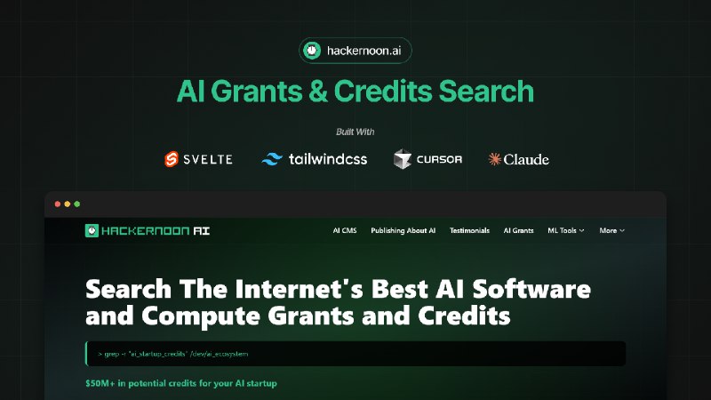 8.  AI Grants & Credit Search by HackerNoon标语：寻找最优质的现役人工智能软件以及计算资助和额度解释：“active”这里理解为“正在使用、现役的”；“grants”在这种语境下常表示“资助、拨款” ，“credits”可理解为相关的“额度、积分”等，综合起来就是找到最好用的AI软件以及相关的计算方面的资助和额度