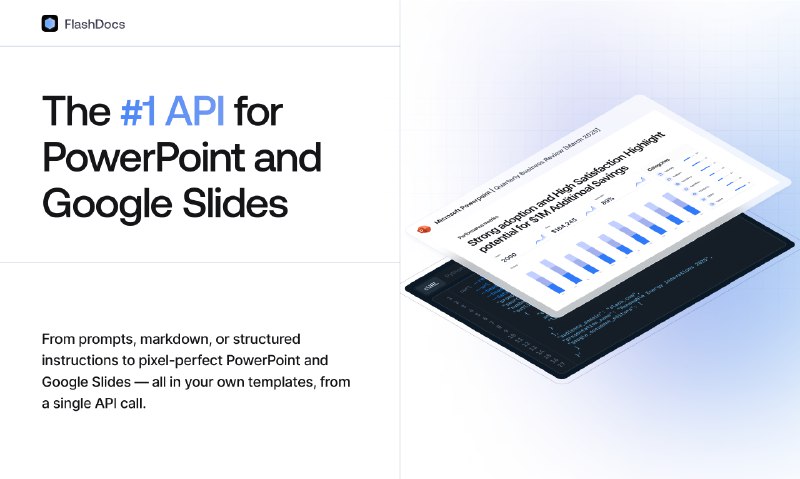 2. FlashDocs API标语：通过人工智能驱动的应用程序编程接口定制谷歌幻灯片和微软 PowerPoint 演示文稿介绍：FlashDocs 能让你直接从你的产品里生成谷歌幻灯片和 PowerPoint 演示文稿，只需调用一次 API 就行