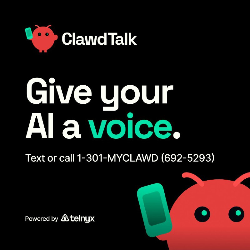 7. ClawdTalk标语：你家爪爪机器人的第一个电话号码
