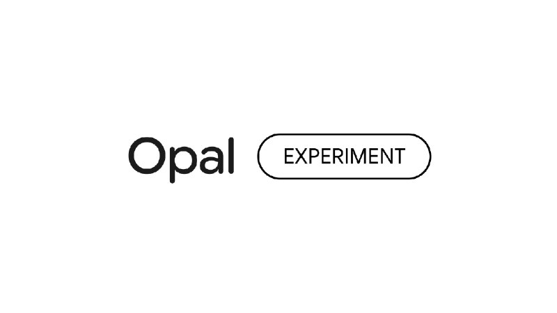 3. Opal 2.0 by Google Labs 标语：现在具备智能代理、记忆功能、路由功能以及交互式聊天功能啦