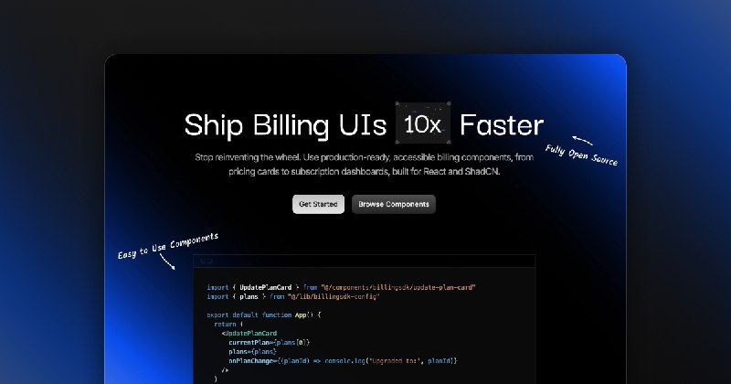 4. Billing SDK标语：开源计费用户界面组件介绍：专为 React 打造的现代化、类型安全的计费与订阅管理组件，采用 TypeScript 和 Tailwind CSS 构建