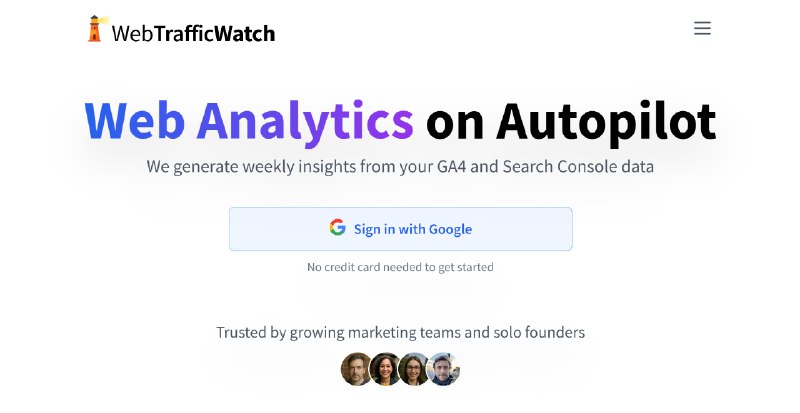 4. WebTrafficWatch标语：来自谷歌分析 4 和搜索控制台的每周洞察注：“谷歌分析 4（Google Analytics 4）”是谷歌推出的一款数据分析工具，“搜索控制台（Search Console）”也是谷歌提供的一个免费工具，用于监控、维护和优化网站在谷歌搜索中的表现