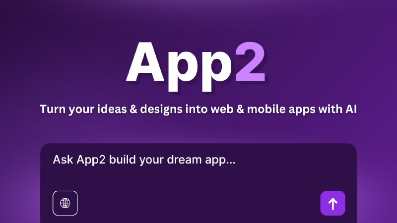 8. App2.dev标语：把创意和Figma设计稿转化为完整的网页应用和移动应用介绍：借助人工智能的强大能力，只需几分钟，就能把你的创意和Figma设计转化为带有后端、数据库和认证功能的网页及移动应用程序
