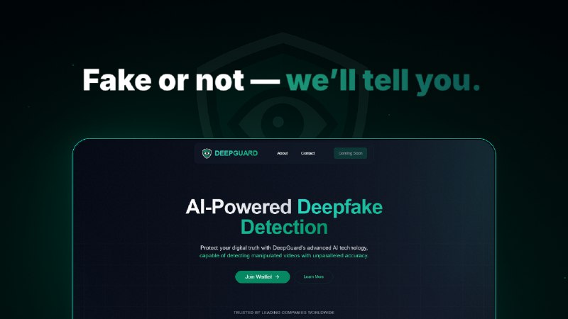 8. DeepGuard标语：在几秒钟内判断视频是否为假视频