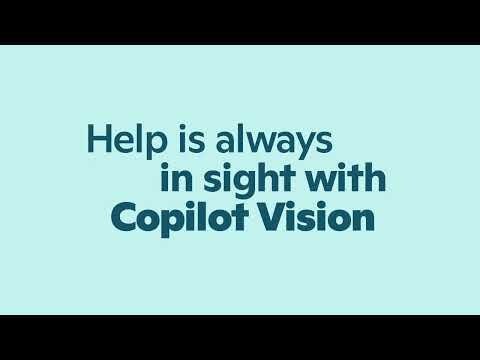 5. Copilot Vision标语：这款人工智能伙伴能感知你在Windows系统上的所见内容