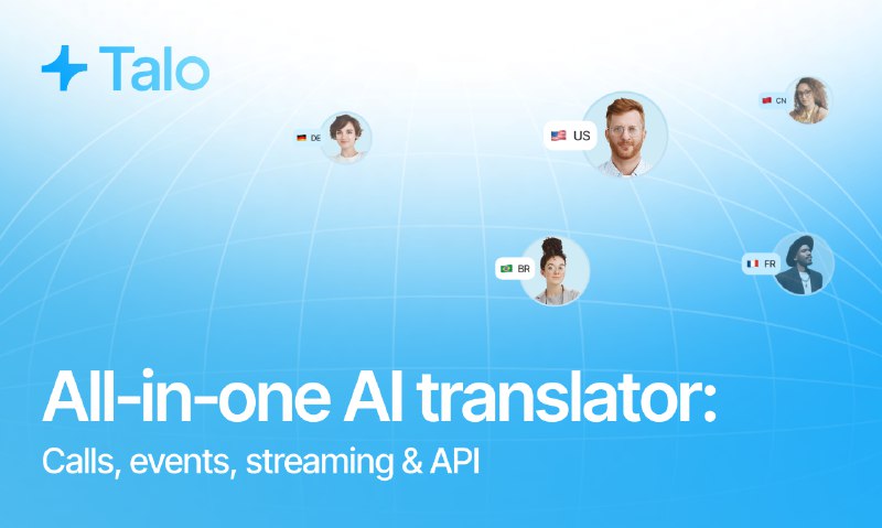 PH今日热榜 | 2025-11-121. Talo标语：一体化人工智能翻译器：支持通话、活动、流媒体及应用程序编程接口介绍：塔洛（Talo）能在视频通话、现场活动、线下演讲以及网络直播中实现实时语音翻译