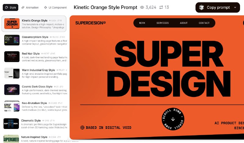 4. Superdesign Prompt Library标语：针对风格、动画效果和组件进行设计提示这里“design prompts”可以理解为给出设计方面的提示、指引，“style”就是常见的风格，“animation”指动画效果，“components”表示组件