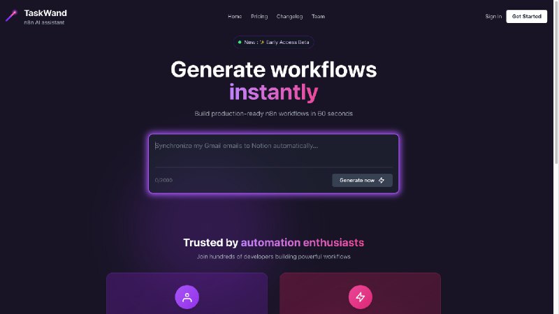 7. TaskWand标语：短短几秒，从文字构想迈向工作流程落地介绍：再也不用花好几个小时去搭建 n8n 工作流啦