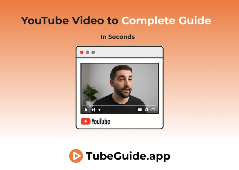 3. TubeGuide标语：把YouTube视频内容转化为详细的步骤说明注：“YouTube”是国外知名视频平台，这里结合语境推测是要把该平台上视频里的信息转化为一步步的文字说明