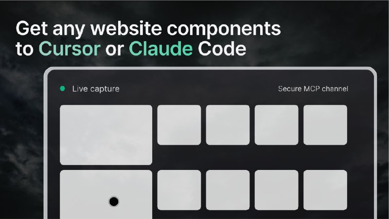 5. Web to MCP标语：通过多组件协议（MCP）将任何网站组件发送给Cursor或Claude