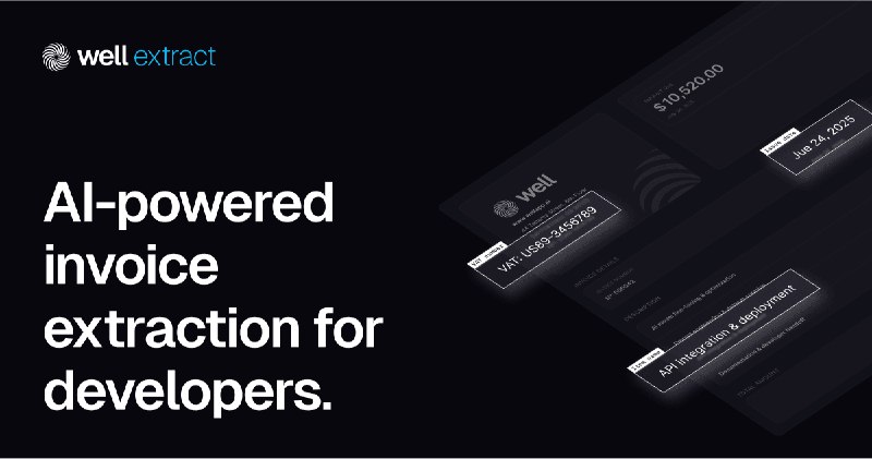 5. Well Extract标语：面向开发者的人工智能驱动的收据与发票信息提取工具解析：“AI - powered”直译为“由人工智能驱动的”；“receipt & invoice extraction”是“收据和发票信息提取”的意思；“for developers”表示“面向开发者” ，整体结合起来就是上述译文，这样的表达符合科普杂志或日常对话的风格，简洁易懂