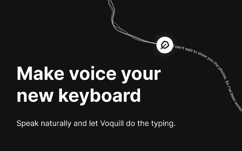 5. Voquill标语：开源的 WisprFlow 替代方案介绍：沃奎尔（Voquill）是威普流（WisprFlow）的开源替代软件