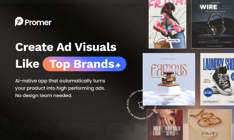 9. Promer AI: Ad Creative Studio标语：像顶级品牌那样制作广告视觉素材，无需设计师帮忙
