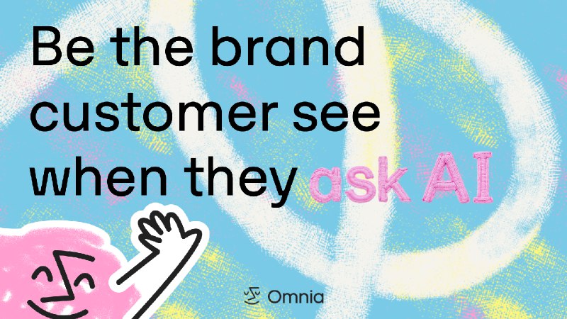 3. Omnia标语：成为人工智能推荐的品牌介绍：Omnia是一款人工智能可见性工具，它能展示人工智能是如何“看待”你的品牌的，并帮助你采取相应行动