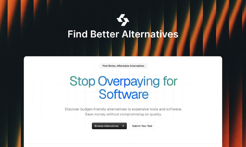 7. AlterBase标语：寻找更好的替代方案介绍：发现知名软件和工具的更优替代方案