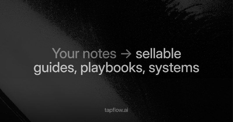 PH今日热榜 | 2025-05-291. Tapflow 2.0标语：把你的文档转化为可售卖的指南、操作手册和工作流程方案