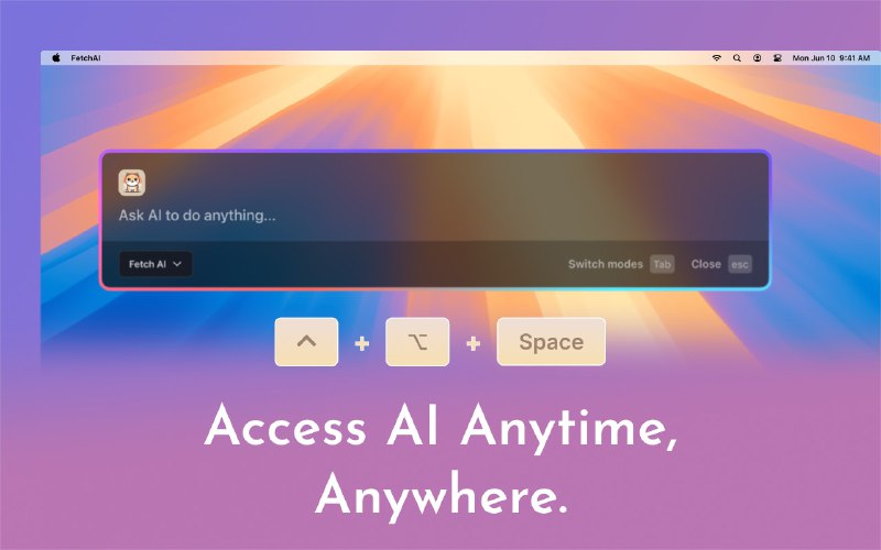 4. FetchAI标语：在 Mac 上与任何人工智能对话的最快方式介绍：全局热键（⌃⌥空格）能让专业人工智能即刻在任何 Mac 应用中使用