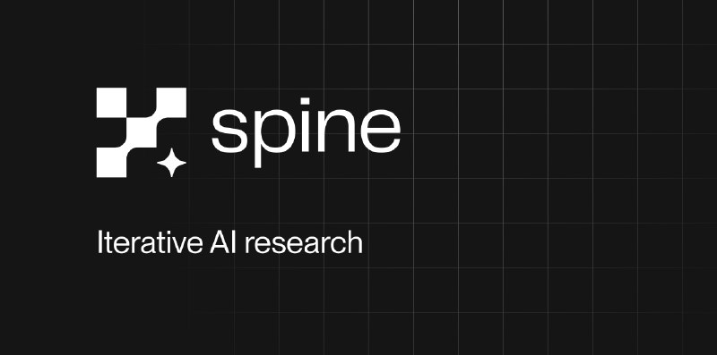 7. Spine Research标语：你可以掌控迭代式深度研究