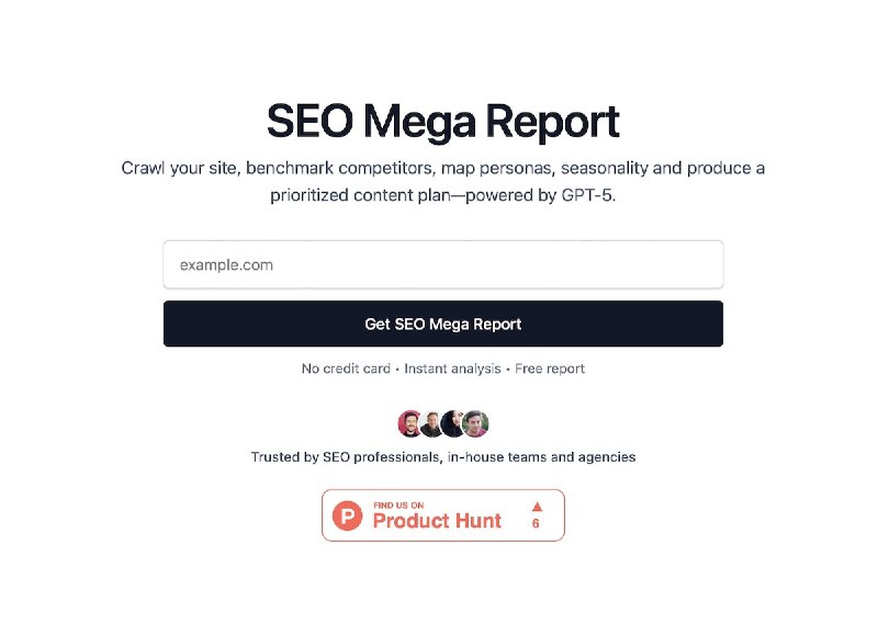 3. SEO Mega Report标语：适用于谷歌和ChatGPT的GPT - 5综合搜索引擎优化（SEO）报告介绍：由GPT - 5驱动的面向ChatGPT和谷歌的一站式SEO报告，其中涵盖了谷歌核心网页指标检查、传统搜索引擎各大爬虫、代理和人工智能助手的可爬取性检测，还有全面的内容差距分析