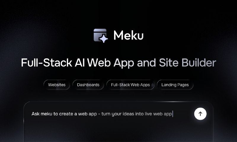 PH今日热榜 | 2025-10-131. Meku标语：人工智能网页应用和网站搭建工具介绍：Meku.dev 是一款由人工智能驱动的网页应用和网站构建工具，专为开发者打造