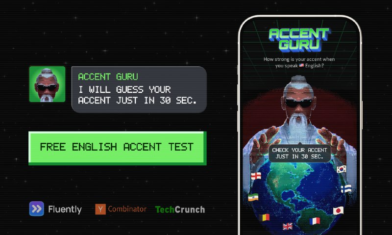 PH今日热榜 | 2025-11-251. Fluently Accent Guru标语：你说英语时带什么口音呀？我三十秒内就能判断出来