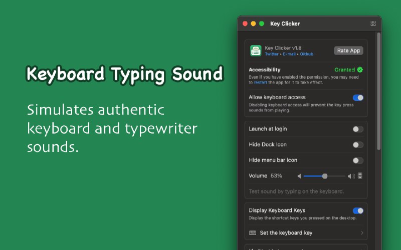 10. KeyClicker标语：键盘音效播放介绍：KeyClicker 是一款能为用户带来真实键盘敲击音效体验的应用程序，它可以重现机械键盘和打字机的打字手感