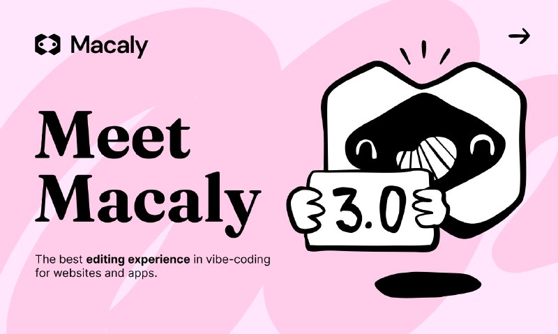 6. Macaly 3.0标语：氛围编程中的绝佳编辑体验介绍：麦卡利 3.0 为灵动编码带来了绝佳的编辑体验