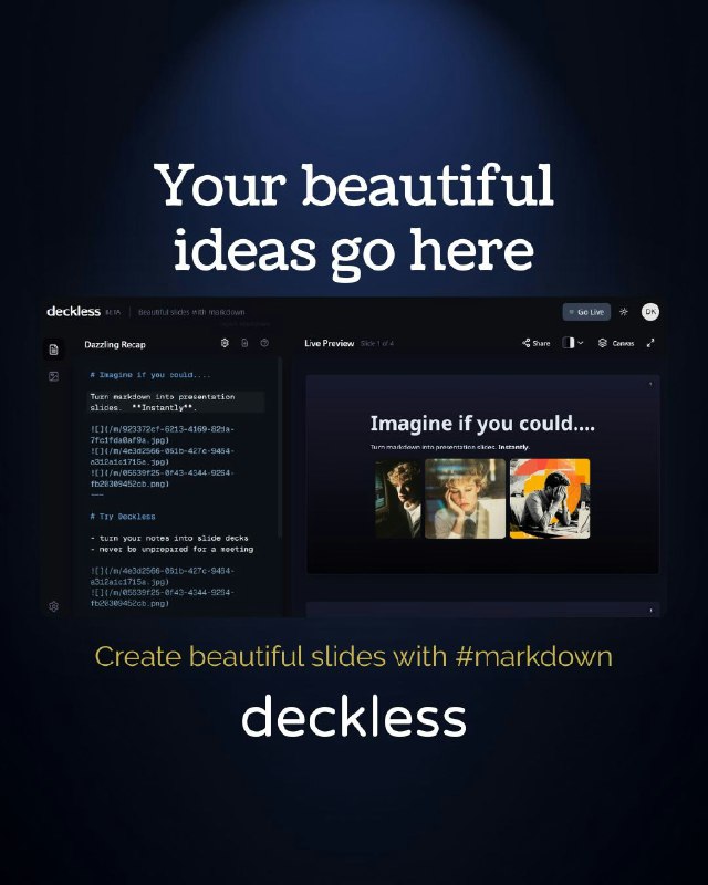6. Deckless标语：能快速根据 Markdown 格式内容创建演示文稿幻灯片