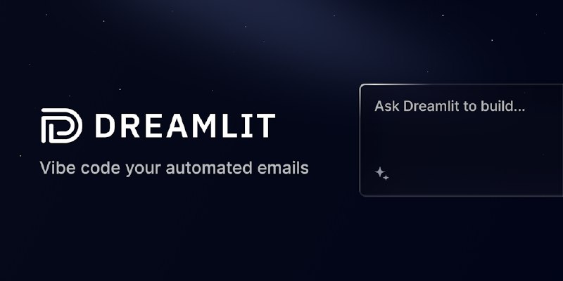 Dreamlit AI: Vibe code email automation using plain english | Product Hunt