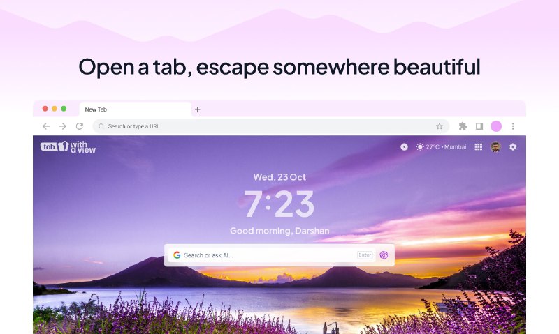 6. Tab With a View 2.0标语：打开一个标签页，开启一场“云游”美景之旅