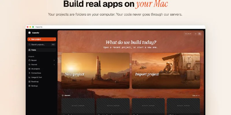 Capacity: Build anything. Web apps. Mobile apps. Desktop apps. | Product Hunt