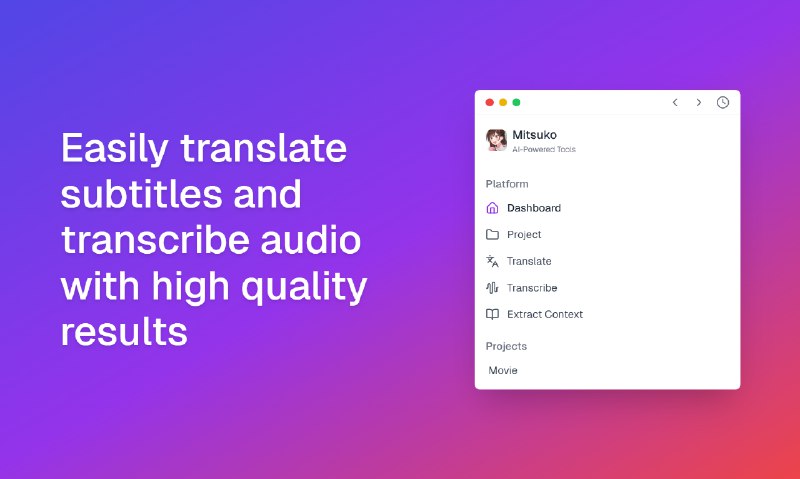 10. Mitsuko标语：由人工智能驱动的字幕翻译器及音频转录工具介绍：人工智能字幕翻译器美津子：获得精准的SRT/ASS字幕翻译以及精确的音频转录