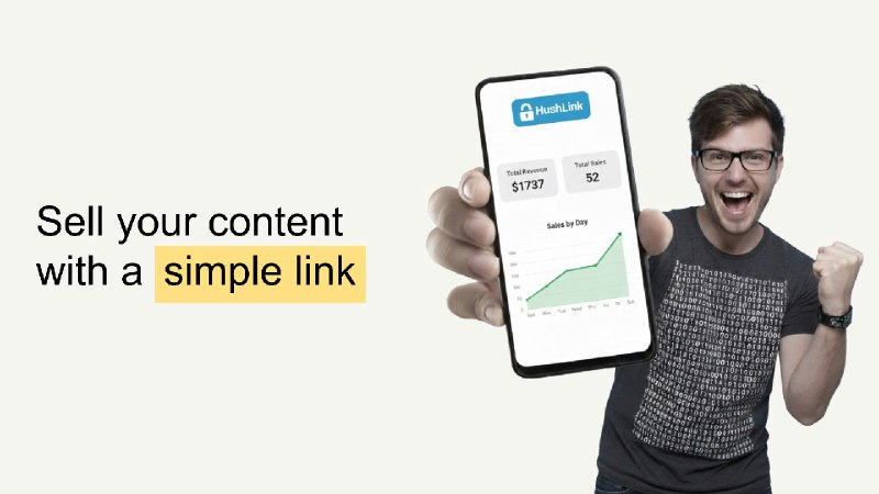 2. HushLink标语：用一个简单的链接就能售卖任何数字内容