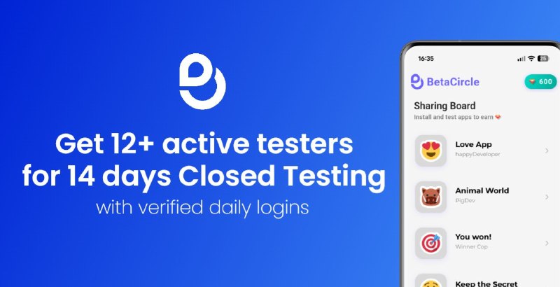 10. BetaCircle标语：在封闭测试阶段招募12名安卓测试人员，进行为期14天的测试工作