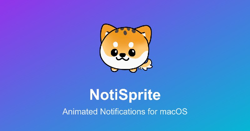 7. NotiSprite标语：用可爱的通知动画让你的 Mac 焕发生机