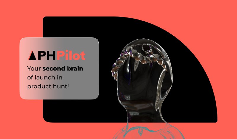 10. PHPilot标语：在Product Hunt上发布产品的明智之法介绍：PHPilot能凭借专业的发布策略、清单指南和实时洞察，让你在Product Hunt平台上脱颖而出