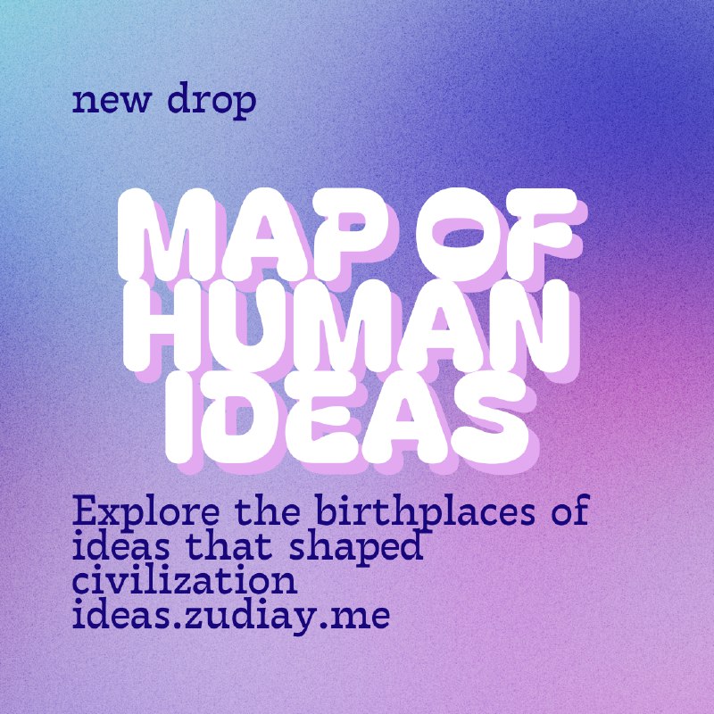 PH今日热榜 | 2025-11-101. The Map of Human Ideas标语：探寻世界上那些伟大创意的诞生地