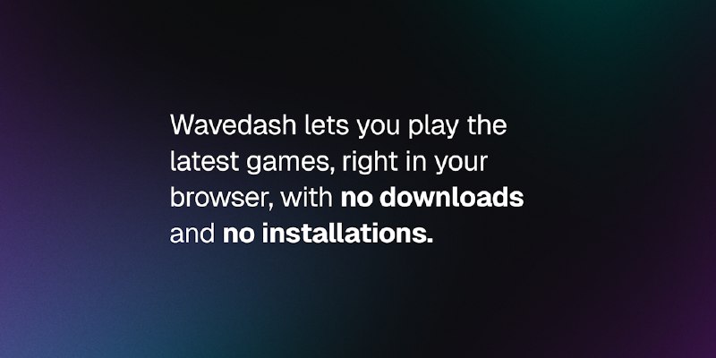 Wavedash - Play the latest games in your web browser | Product Hunt