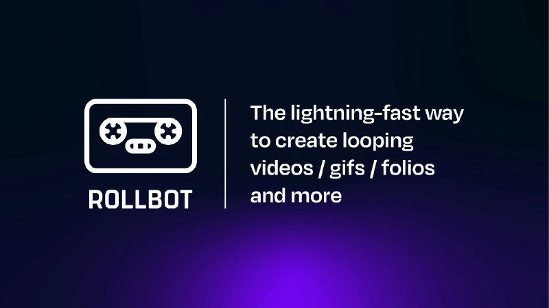 8. RollBot标语：🤖 快速且私密地将图片转换为动图和视频介绍：用RollBot这个快速如闪电的视频创作工具，打造令人惊艳的短视频、普通视频、动图、幻灯片等等