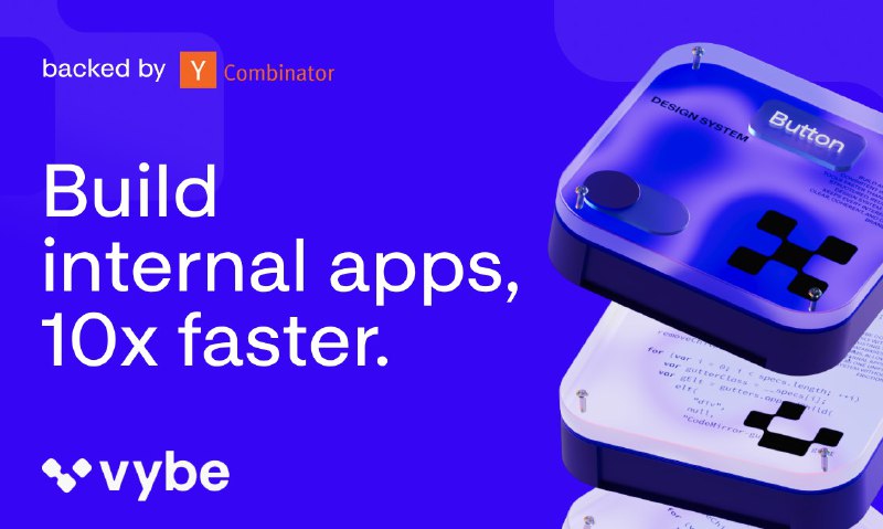5. Vybe标语：对内部应用程序来说很实用（或“很有吸引力” ，可根据具体语境选择更合适的表达） 这里 “lovable” 直译为 “可爱的”，但结合语境，在描述内部应用程序时，意译成 “实用的” 或 “有吸引力的” 会更符合日常表达习惯