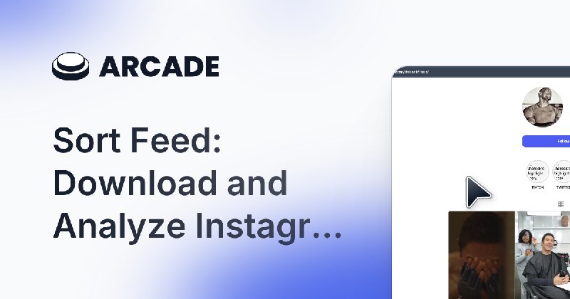 9. Sort Feed标语：立即对Instagram上的内容进行分类、分析并下载